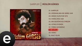 Gülom Müslüm Gürses Official Audio #gülom #müslümgürses - Esen Müzik