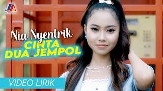 Nia Nyentrik - Cinta Dua Jempol  Official Video Lirik