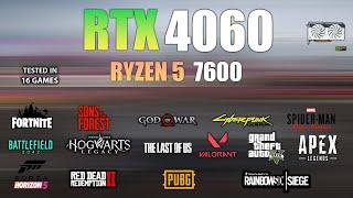 RTX 4060 + Ryzen 5 7600  Test in 16 Games - RTX 4060 Gaming