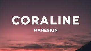 Måneskin - CORALINE LyricsTesto