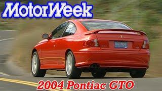 2004 Pontiac GTO  Retro Review