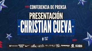 CONFERENCIA DE PRESENTACIÓN DE CHRISTIAN CUEVA.