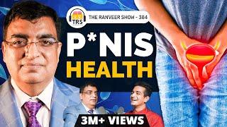 Mens S*xual Health Frank & Open Conversation With Urologist Dr. Rajesh Taneja  TRS 384