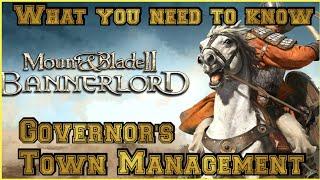 Mount & Blade 2 Bannerlord HOW to make the perfect Governor