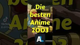 Top 10 Anime 2003 laut Anilist #anime #top10anime #anilist #anime2003 #top10anime2003 #manga #fyp