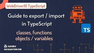 Guide to export & import in JStypescript for classes  functions  variables