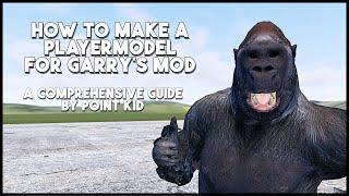 How to Make a Playermodel for Garrys Mod