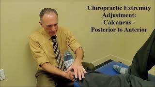 Chiropractic Extremity Adjustment Supine Calcaneus - Posterior to Anterior