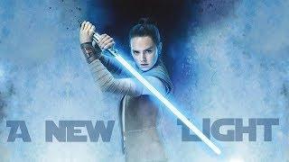 Star wars  Rey - A New Light
