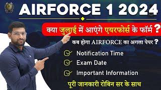 Airforce 1 2024 XY group Notification Date  Airforce 1 2024 Exam Date by Robin tomar sir