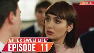 Bitter Sweet Life - Episode 11 English Subtitles  Hayat Bazen Tatlidir