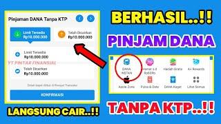 Tanpa KTP  Pinjam Uang di Dana Pinjam Saldo Dana Mudah Cair Tanpa Fitur Minta  Pinjaman Saldo Dana