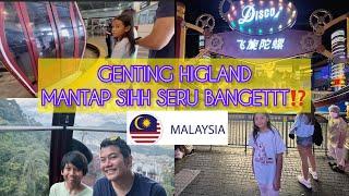 GENTING HIGLANDSMALAYSIA  SUPER CAPEK TAPI SERU BANGET KALAU KE MALAYSIA HARUS MAIN KESINI SIH⁉️