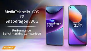 MediaTek Helio G95 vs Snapdragon 730G  Performance Benchmarking Comparison