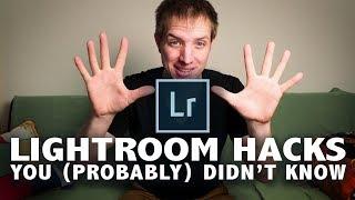 10 LIGHTROOM HACKS You Probably Didnt Know