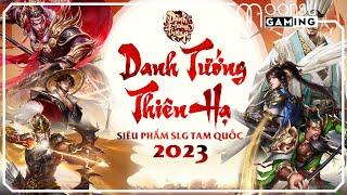 Review Danh Tướng Thiên Hạ - Game Tam Quốc chuẩn bị ra mắt - MoonSu