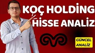 KOÇ HOLDİNG HİSSE ANALİZ  KCHOL HİSSE  KCHOL HİSSE ANALİZ  KOÇ HOLDİNG  BORSA İSTANBUL