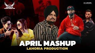April Mashup- Dhol Remix  Ft. Dj Lakhan By Lahoria Production 2024 Punjabi Songs