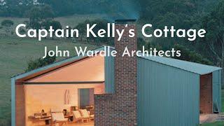 Captain Kelly’s Cottage by John Wardle Architects