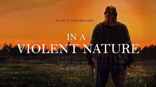 In A Violent Nature 2024 Movie Trailer
