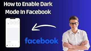 How to Enable Dark Mode In Facebook 2024 iOS & Android