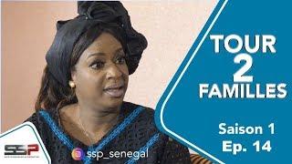 TOUR 2 FAMILLES - Saison 1 - Episode 14 - 19 Mars 2020