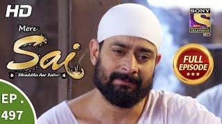 Mere Sai - Ep 497 - Full Episode - 20th August 2019