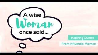 Inspiring Quotes from Influential Women  International Womens Day  #IWD2019