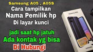 Samsung A05 A05S  Tutorial tampilkan nama pemilik hp di layar kunci