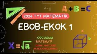 TYT MATEMATİK EBOB-EKOK-1