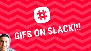 GIFS on SLACK