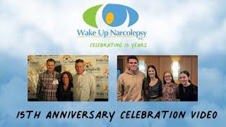 Wake Up Narcolepsy Celebrates 15th Anniversary