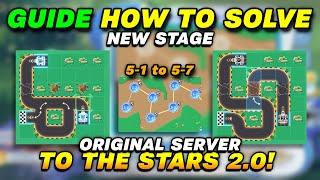 New Stage 5-1 to 5-7 How to Solve To the Stars 2.0 Event Original Server Mobile Legends