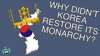 Why didnt Korea restore its monarchy after World War 2? Short Animated Documentary