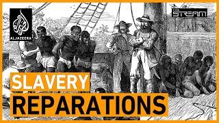 Can slavery reparations dismantle systemic racism?  The Stream