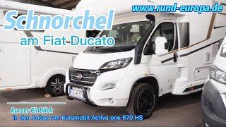 Bravo Schnorchel am Fiat Ducato Reisemobil - Euramobil Activa one 570 HS - Einblick in den Einbau