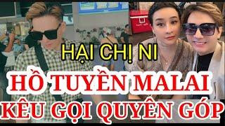 HỒ TUYỀN KÊU GỌI QUYÊN GÓP THUÊ LUẬT SƯ HẠI CHỊ NI