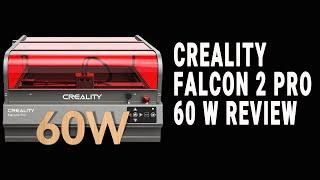 Creality Falcon 2 Pro 60 W diode laser review