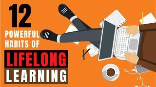 Lifelong Learning  12 Powerful Habits Of A Lifelong Learner