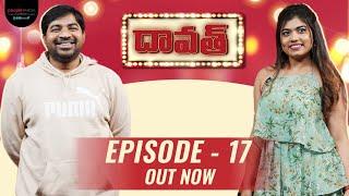 FULL EPISODE Daawath with Abhinav Gomatam  Episode 17  Rithu Chowdary  PMF Entertainment