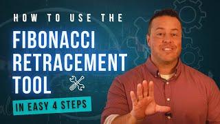How to Use the Fibonacci Retracement Tool 4 Easy Steps