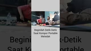 Detik-Detik Kompor Portable MELEDAK  #shorts