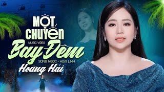 Một Chuyến Bay Đêm - Hoàng Hải  NHẠC LÍNH MỚI NHẤT