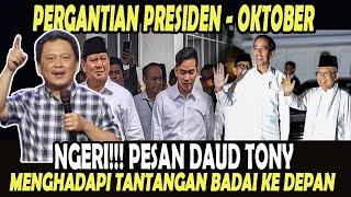 NGERI PESAN DAUD TONY - MENGHADAPI TANTANGAN BADAI EKONOMI KE DEPAN