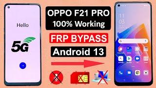 OPPO F21 PRO 5G FRP UNLOCK WITHOUT PC ANDROID 13 - 100% WORKING OPPO CPH2363 FRP BYPASS ANDROID 13