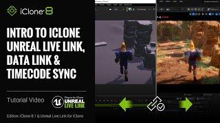 3D Character Animation Workflow Bidirectional Data Link and Timecode Sync  iClone Unreal Live Link