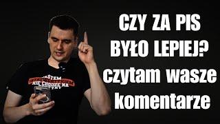 Czy za PIS było lepiej?