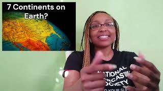 SNH Newz  Only Six Continents on Earth Researchers Say