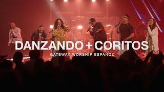 Danzando + Coritos En Vivo en Gateway Conference  Gateway Worship Español Christine DClario