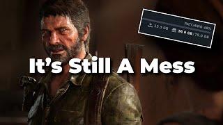 I tried The Last of Us on PC after the recent patches...